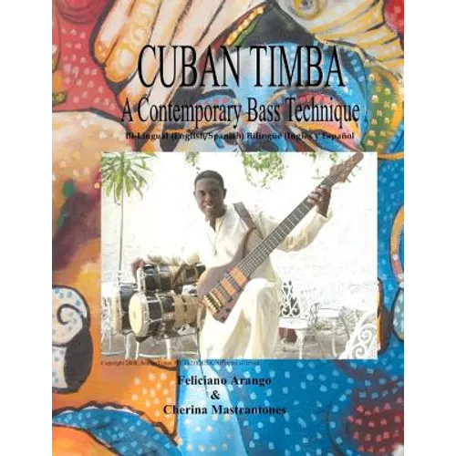 Cuban Timba: A Contemporary Bass Technique - Paperback