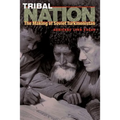Tribal Nation: The Making of Soviet Turkmenistan