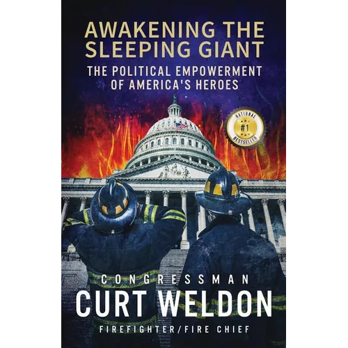 Awakening the Sleeping Giant: The Political Empowerment of America's Heroes - Paperback