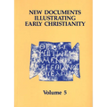 New Documents Illustrating Early Christianity, 5: Linguistic Essays, with Cumulative Indexes to Vols. 1-5