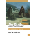 The Riddles of the Fourth Gospel: An Introduction to John