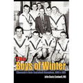 The Boys of Winter: Wisconsin's State Basketball Champions, 1956 & 1957