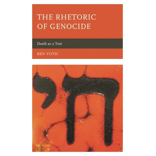 The Rhetoric of Genocide: Death as a Text - Paperback