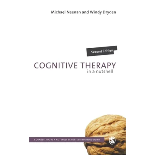 Cognitive Therapy in a Nutshell