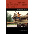 A Social History of Iranian Cinema: The Globalizing Era, 1984-2010