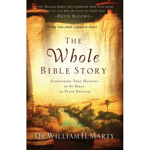 The Whole Bible Story: Everything That Happens in the Bible in Plain English - Paperback