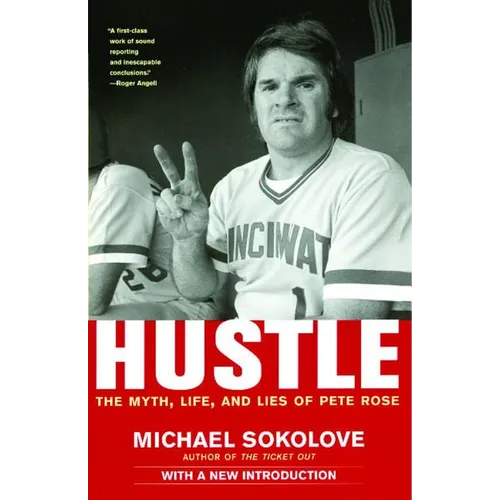 Hustle: The Myth, Life, and Lies of Pete Rose - Paperback
