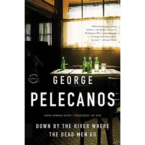 Down by the River Where the Dead Men Go - Paperback