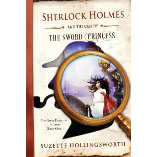 Sherlock Holmes and the Case of the Sword Princess - Paperback