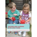 Teaching and Learning in the Early Years