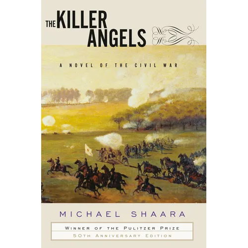 The Killer Angels: A Novel of the Civil War - Hardcover