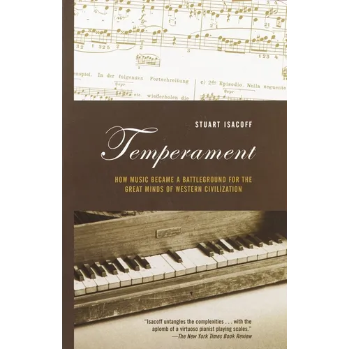 Temperament: How Music Became a Battleground for the Great Minds of Western Civilization - Paperback