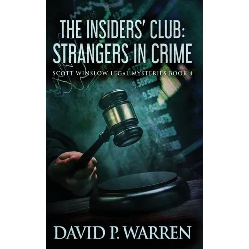 The Insiders' Club: Strangers In Crime - Hardcover