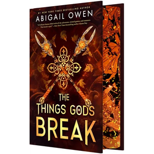 The Things Gods Break - Hardcover