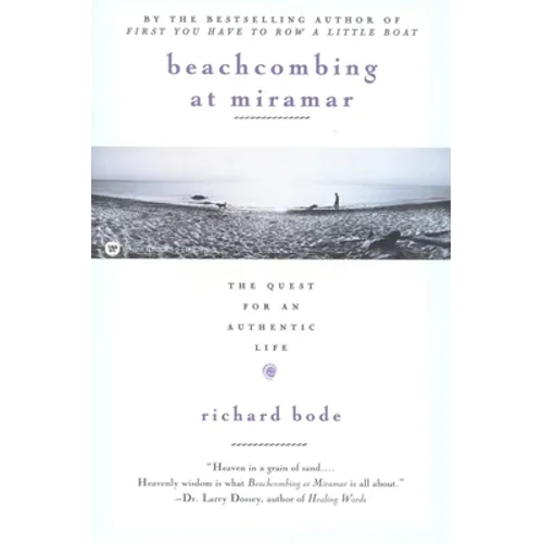 Beachcombing at Miramar: The Quest for an Authentic Life - Paperback
