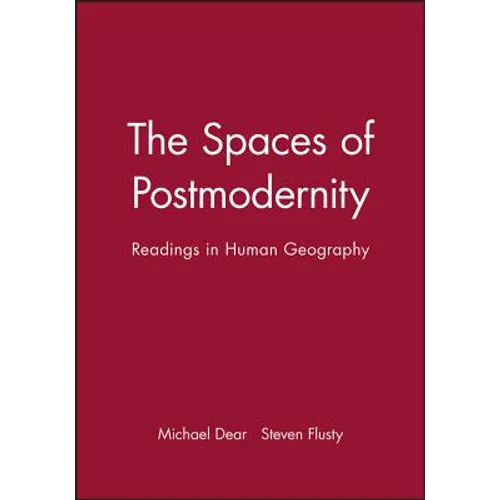 Spaces of Postmodernity