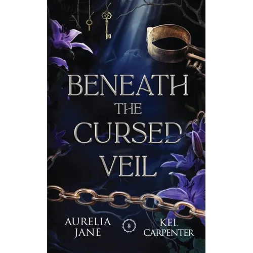 Beneath the Cursed Veil: An Enemies to Lovers Fae Romantasy - Paperback