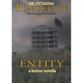 Entity: A Horror Novella