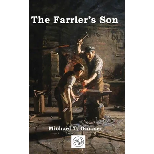 The Farrier's Son - Hardcover