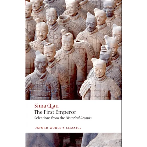 The First Emperor: Selections from the Historical Records - Paperback