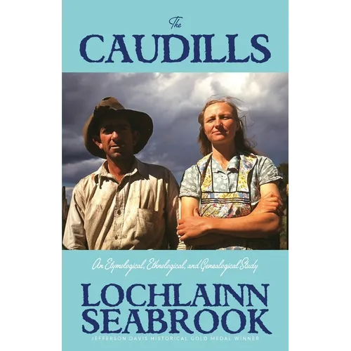 The Caudills: An Etymological, Ethnological, & Genealogical Study - Paperback