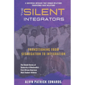 The Silent Integrators