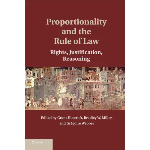 Proportionality and the Rule of Law