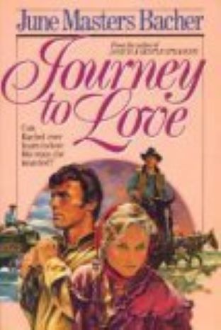 Journey to Love (Pioneer Romance Series) by June Masters Bacher -Paperback