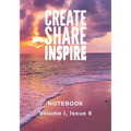 Create Share Inspire 6: Volume I, Issue 6