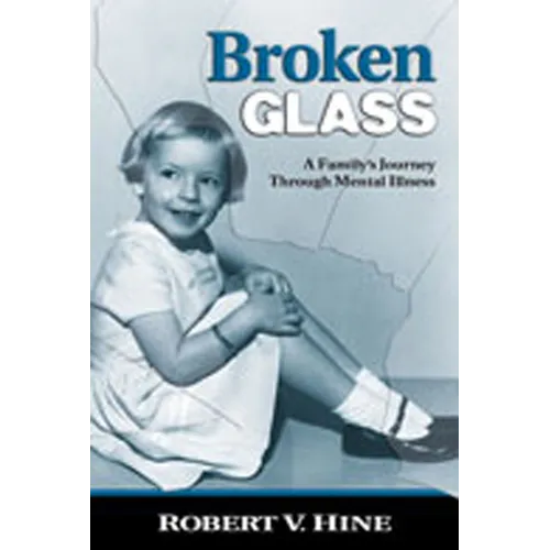 Broken Glass: A Family's Journey Through Mental Illness - Paperback