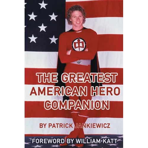 The Greatest American Hero Companion - Paperback