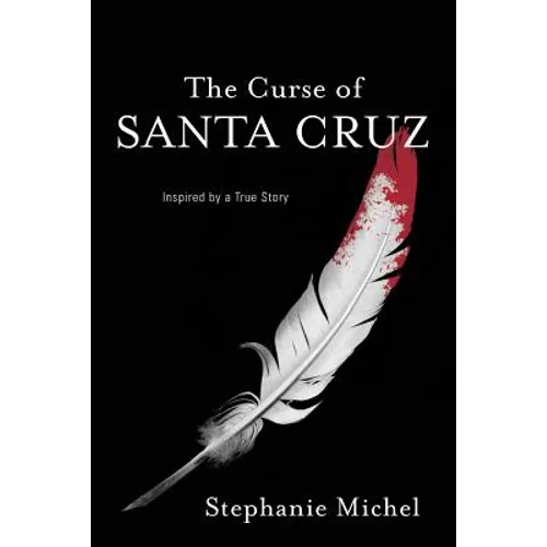 The Curse of Santa Cruz - Paperback