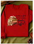 “Just a Girl Who Loves Books & Coffee” Women’s Book Lover Sweatshirt