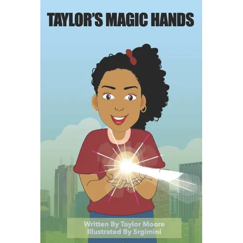 Taylor's Magic Hands - Paperback