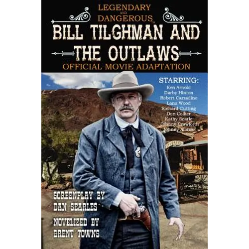 Bill Tilghman and the Outlaws - Paperback