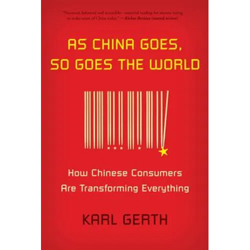 As China Goes, So Goes the World - Paperback