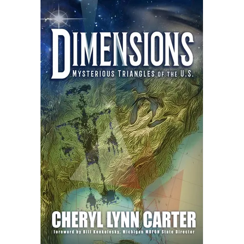 Dimensions: Mysterious Triangles of the U.S. - Paperback