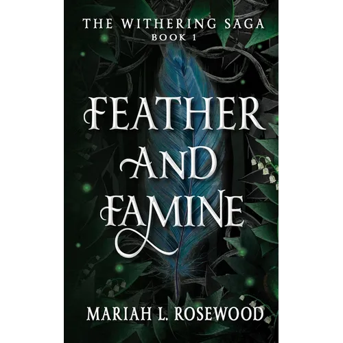 Feather and Famine - Paperback