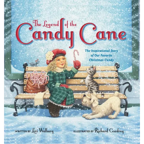 The Legend of the Candy Cane: The Inspirational Story of Our Favorite Christmas Candy - Board Book
