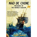 Nao de Chine: : Treasure of the Manila Galleon