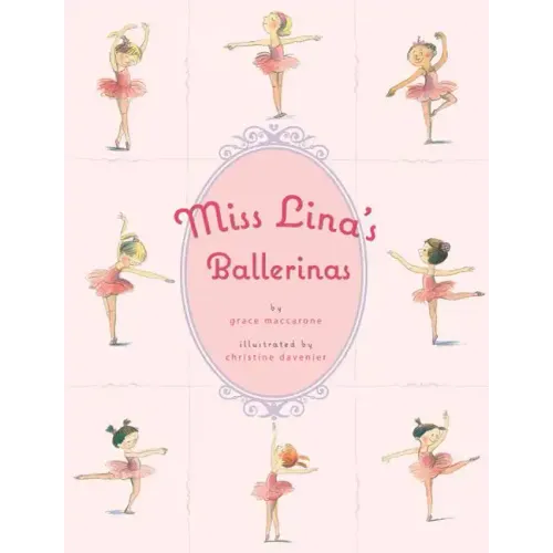 Miss Lina's Ballerinas - Hardcover