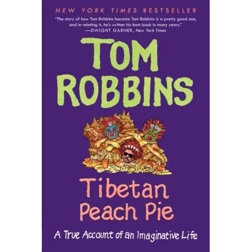 Tibetan Peach Pie: A True Account of an Imaginative Life - Paperback