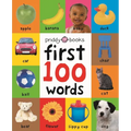 First 100 Words: A Padded Board Book