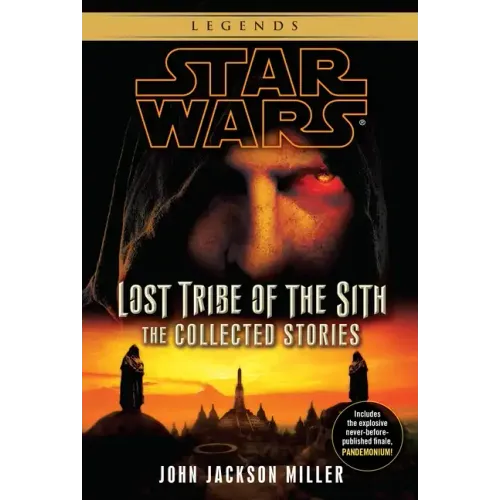 Lost Tribe of the Sith: Star Wars Legends: The Collected Stories - Paperback