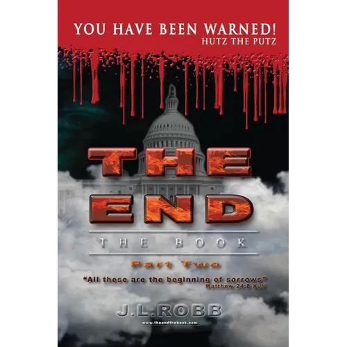 The End: The Book: Part Two:: You Have Been Warned! - Paperback