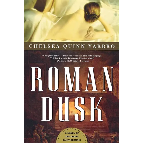 Roman Dusk: A Novel of the Count Saint-Germain - Paperback