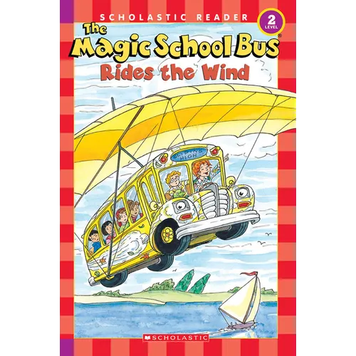 The Magic School Bus Rides the Wind (Scholastic Reader, Level 2) - Paperback