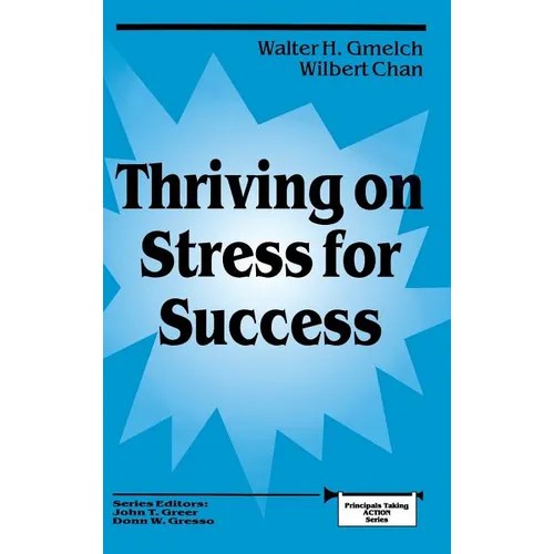 Thriving on Stress for Success - Hardcover