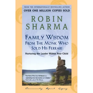 Family Wisdom from Monk Who Sold His Ferrari - Paperback