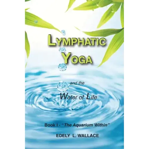 Lymphatic Yoga: Book I - 
